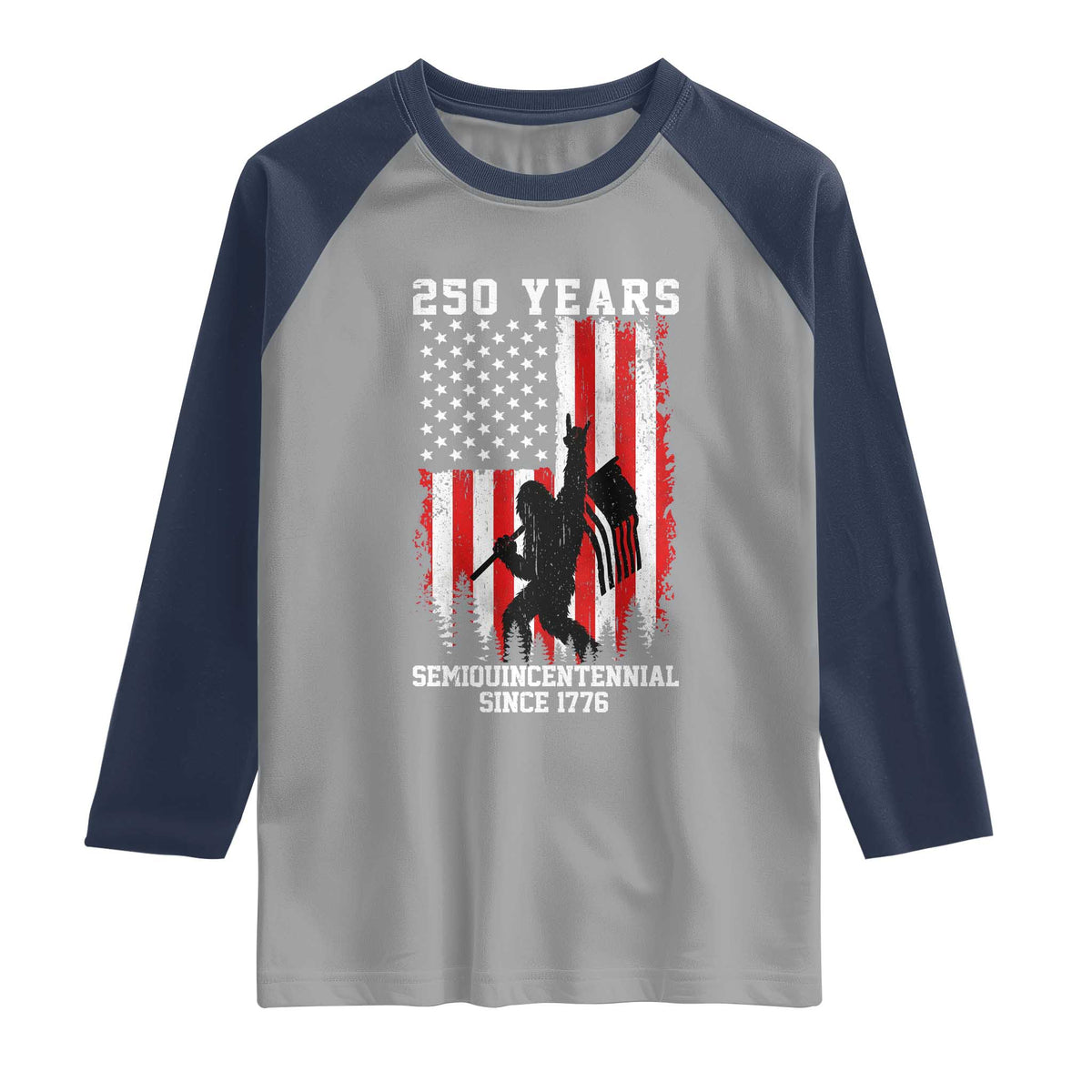 250th Anniversary USA Raglan Shirt Bigfoot Patriotic American USA Flag TS14 Sport Gray Navy Print Your Wear