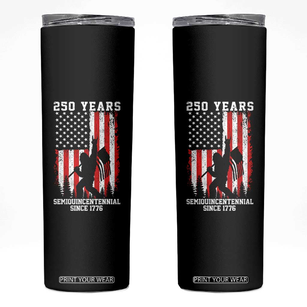 250th Anniversary USA Skinny Tumbler Bigfoot Patriotic American USA Flag TS14 Black Print Your Wear