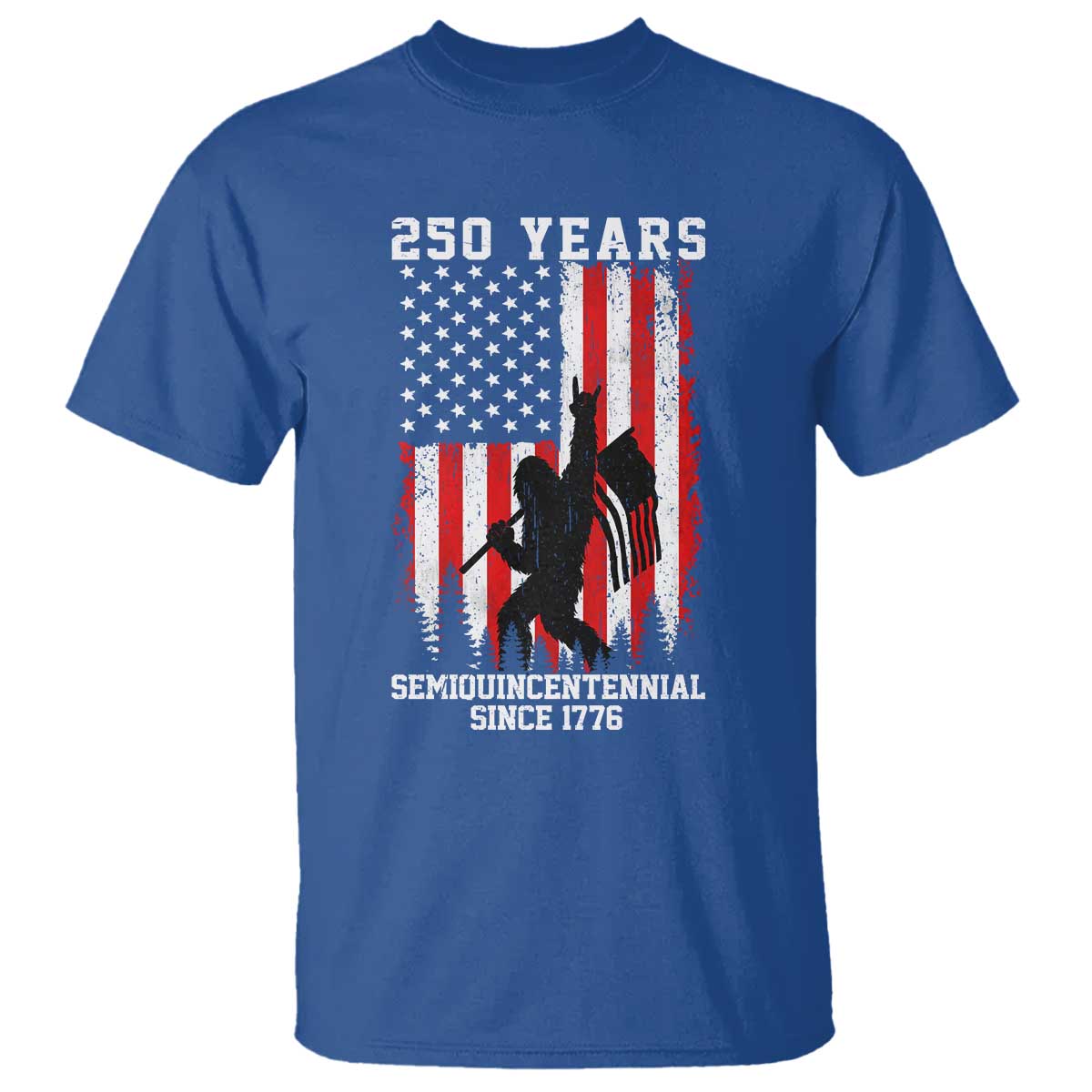 250th Anniversary USA T Shirt Bigfoot Patriotic American USA Flag TS14 Royal Blue Print Your Wear