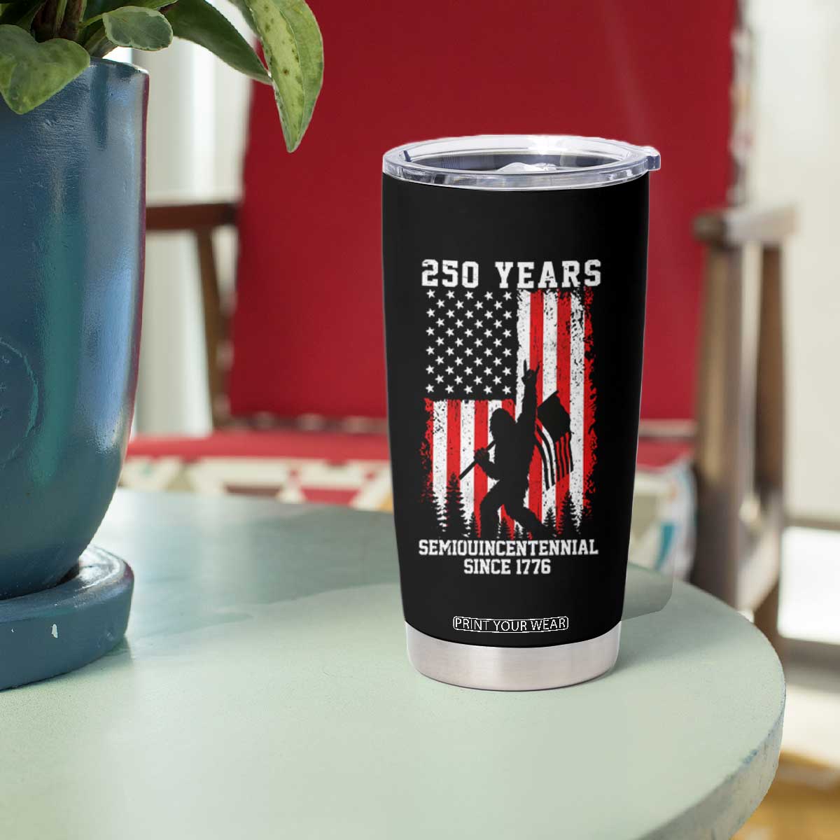 250th Anniversary USA Tumbler Cup Bigfoot Patriotic American USA Flag TS14 Print Your Wear