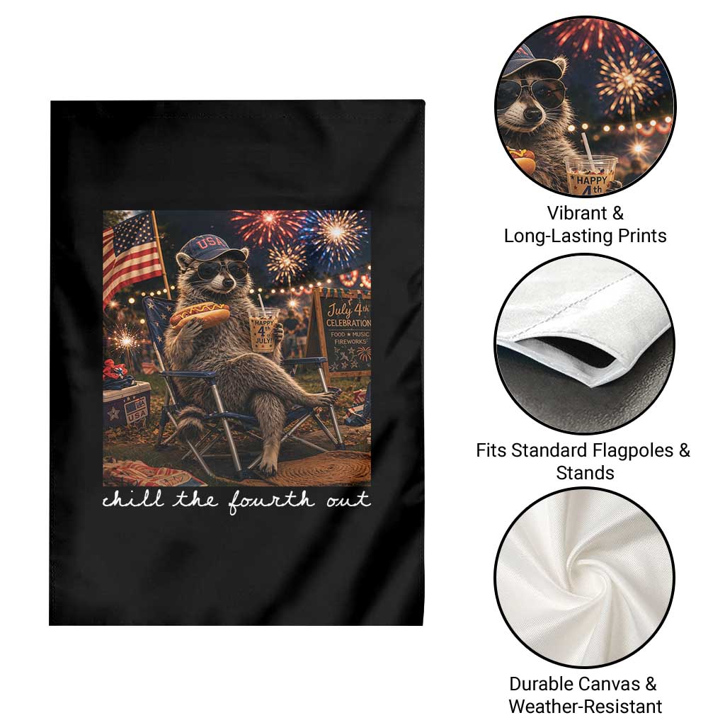 Funny Raccoon 4th of July Garden Flag Chill The Fourth Out TS14 Print Your Wear