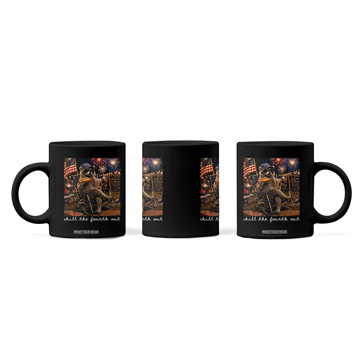 Funny Raccoon 4th of July Coffee Mug Chill The Fourth Out TS14 Print Your Wear