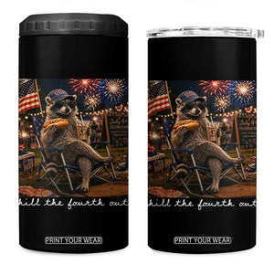 Funny Raccoon 4th of July 4 in 1 Can Cooler Tumbler Chill The Fourth Out TS14 One Size: 16 oz Black Print Your Wear