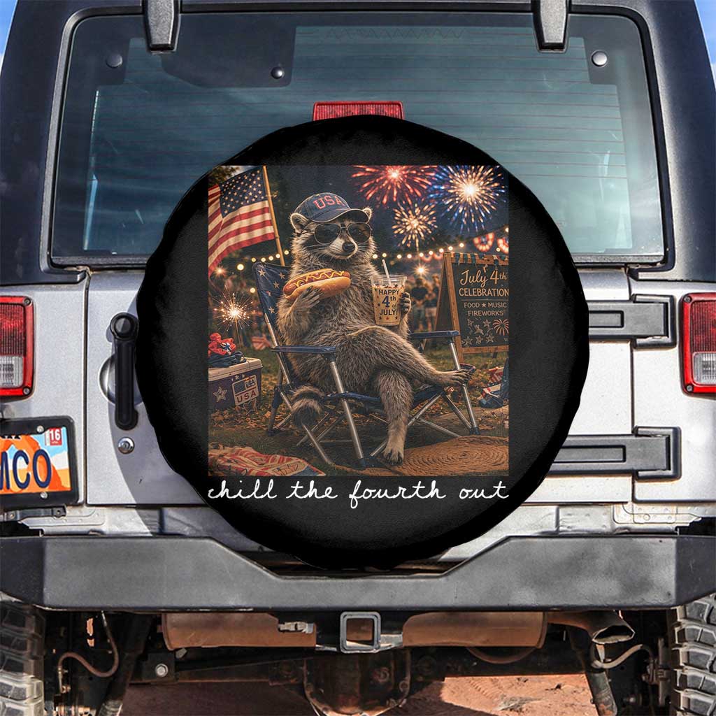 Funny Raccoon 4th of July Spare Tire Cover Chill The Fourth Out TS14 No hole Black Print Your Wear