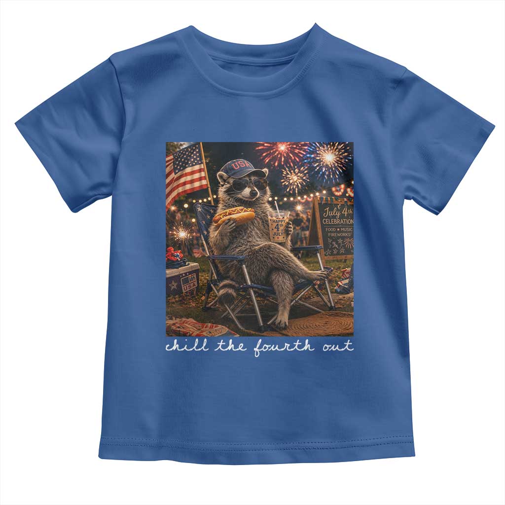 Funny Raccoon 4th of July Toddler T Shirt Chill The Fourth Out TS14 Royal Blue Print Your Wear