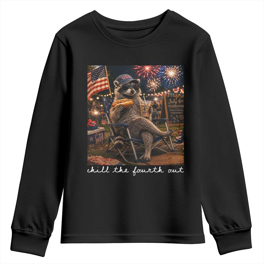 Funny Raccoon 4th of July Youth Sweatshirt Chill The Fourth Out TS14 Black Print Your Wear