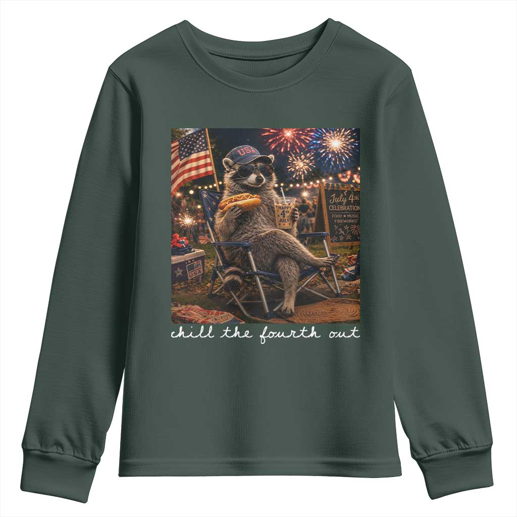 Funny Raccoon 4th of July Youth Sweatshirt Chill The Fourth Out TS14 Dark Forest Green Print Your Wear