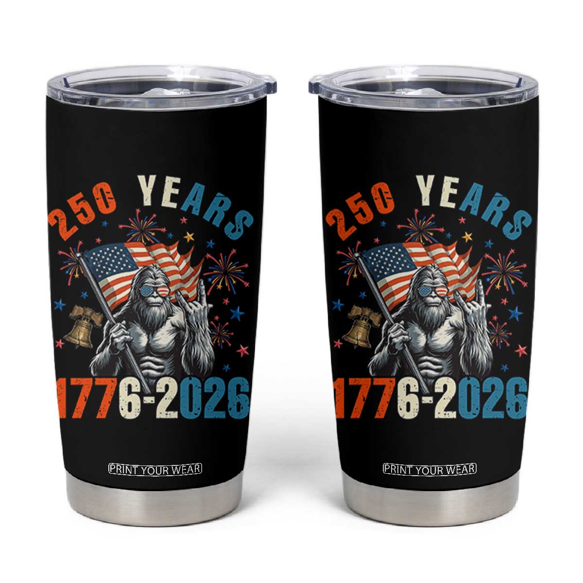 250th Anniversary USA Tumbler Cup Bigfoot American Flag Patriotic 4th of July TS14 Black Print Your Wear