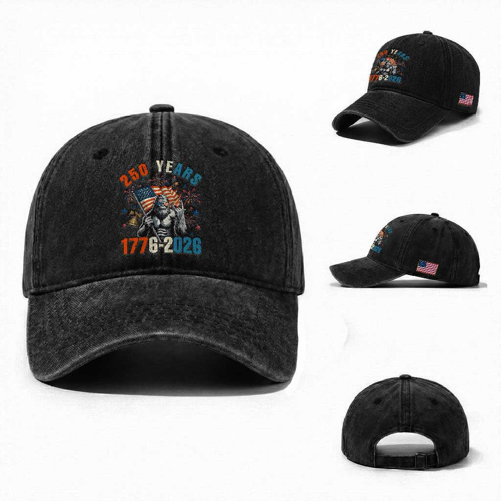 250th Anniversary USA Washed Cotton Baseball Cap Bigfoot American Flag Patriotic 4th of July TS14 Washed Cap Universal Fit Black Print Your Wear