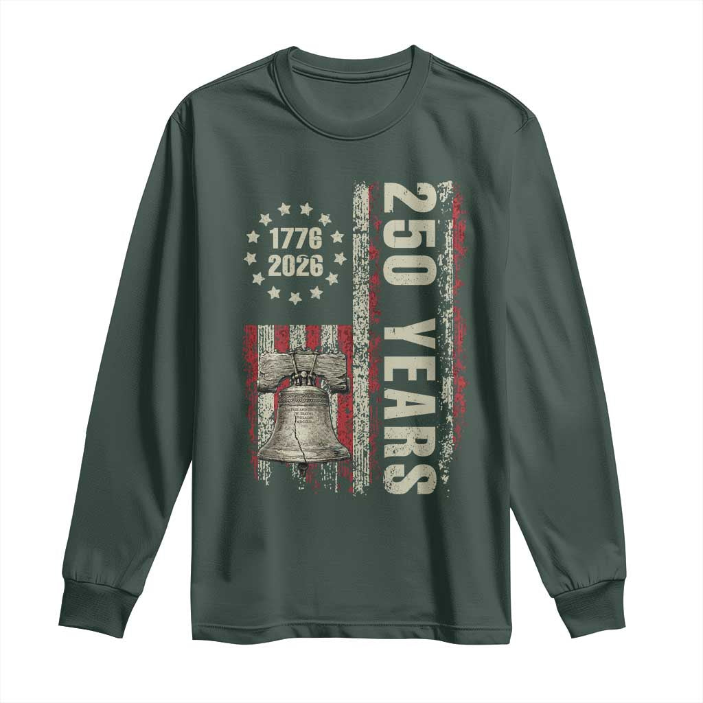 250th Anniversary USA Long Sleeve Shirt Patriotic Liberty Bell 1776 2026 American Flag TS14 Dark Forest Green Print Your Wear