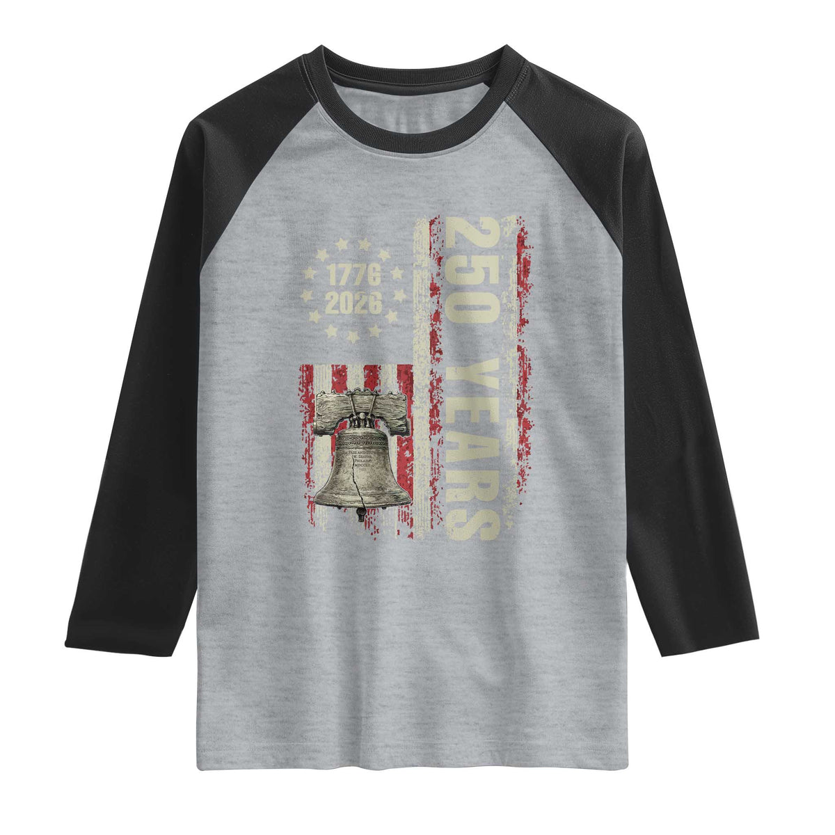 250th Anniversary USA Raglan Shirt Patriotic Liberty Bell 1776 2026 American Flag TS14 Heather Gray Black Print Your Wear