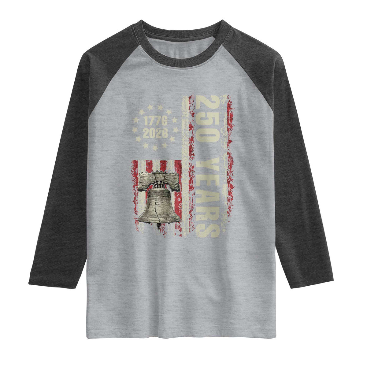 250th Anniversary USA Raglan Shirt Patriotic Liberty Bell 1776 2026 American Flag TS14 Heather Gray Heather Charcoal Print Your Wear