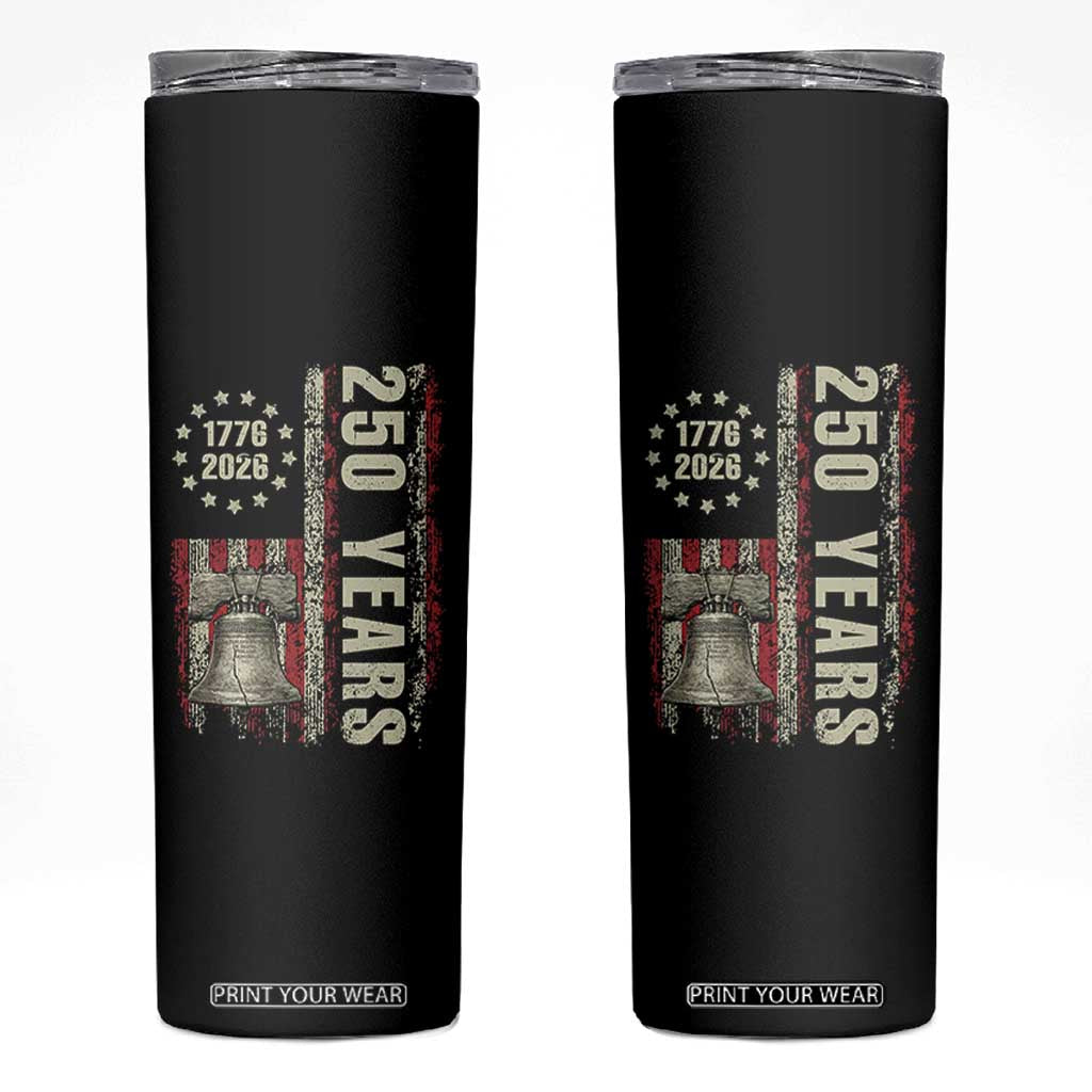 250th Anniversary USA Skinny Tumbler Patriotic Liberty Bell 1776 2026 American Flag TS14 Black Print Your Wear