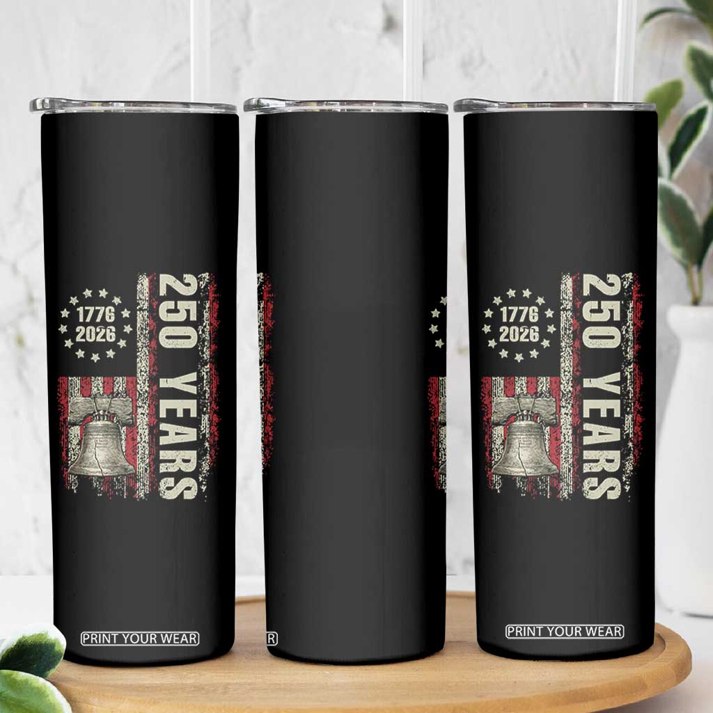 250th Anniversary USA Skinny Tumbler Patriotic Liberty Bell 1776 2026 American Flag TS14 Print Your Wear