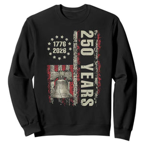 250th Anniversary USA Sweatshirt Patriotic Liberty Bell 1776 2026 American Flag TS14 Black Print Your Wear