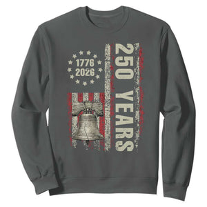 250th Anniversary USA Sweatshirt Patriotic Liberty Bell 1776 2026 American Flag TS14 Dark Heather Print Your Wear