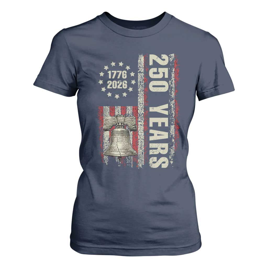 250th Anniversary USA T Shirt For Women Patriotic Liberty Bell 1776 2026 American Flag TS14 Navy Print Your Wear