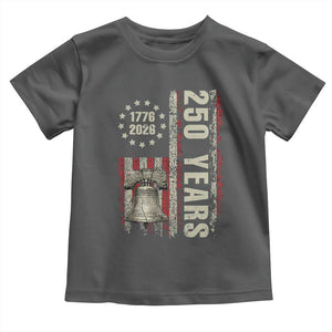 250th Anniversary USA Toddler T Shirt Patriotic Liberty Bell 1776 2026 American Flag TS14 Dark Heather Print Your Wear