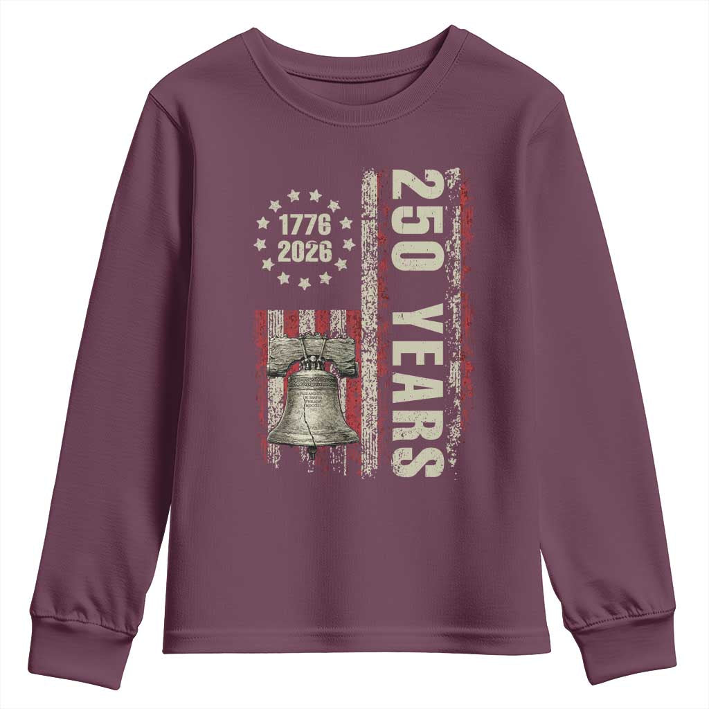 250th Anniversary USA Youth Sweatshirt Patriotic Liberty Bell 1776 2026 American Flag TS14 Maroon Print Your Wear