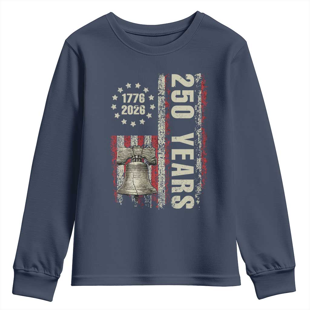 250th Anniversary USA Youth Sweatshirt Patriotic Liberty Bell 1776 2026 American Flag TS14 Navy Print Your Wear