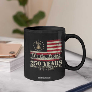 250th Anniversary USA Coffee Mug Patriotic Liberty Bell 1776 2026 Independence Day TS14 Print Your Wear