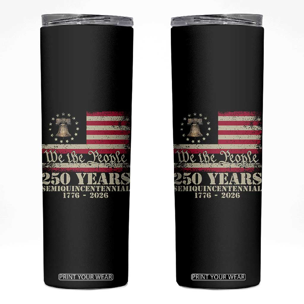250th Anniversary USA Skinny Tumbler Patriotic Liberty Bell 1776 2026 Independence Day TS14 Black Print Your Wear