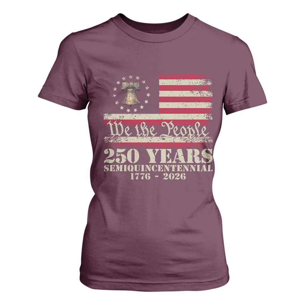 250th Anniversary USA T Shirt For Women Patriotic Liberty Bell 1776 2026 Independence Day TS14 Maroon Print Your Wear