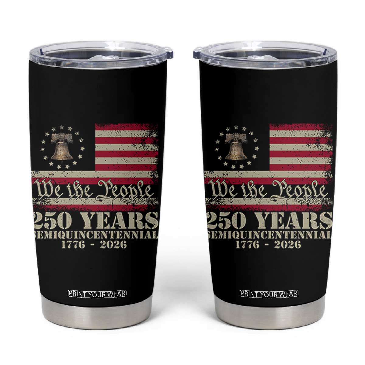 250th Anniversary USA Tumbler Cup Patriotic Liberty Bell 1776 2026 Independence Day TS14 Black Print Your Wear