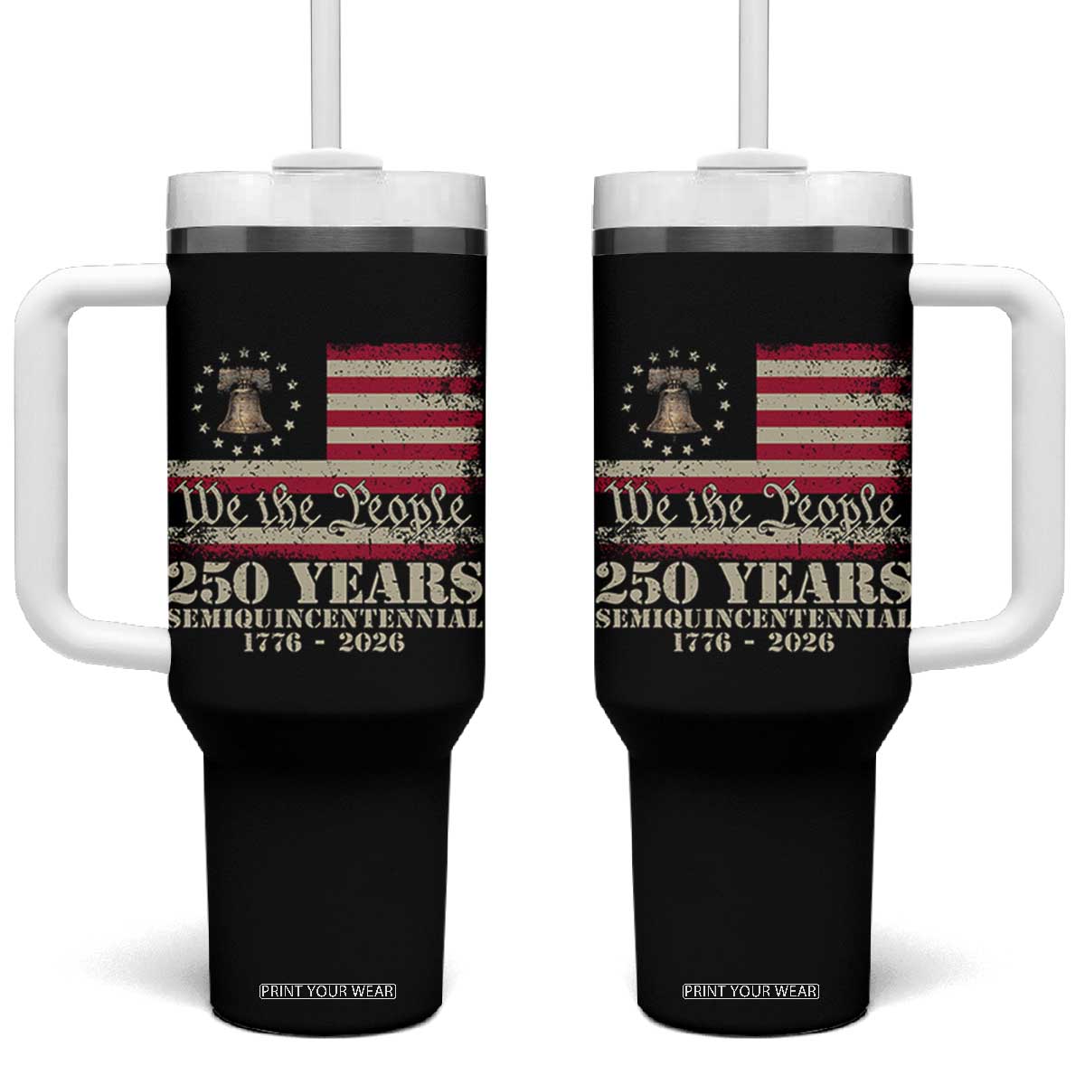 250th Anniversary USA Tumbler With Handle Patriotic Liberty Bell 1776 2026 Independence Day TS14 One Size: 40 oz Black Print Your Wear