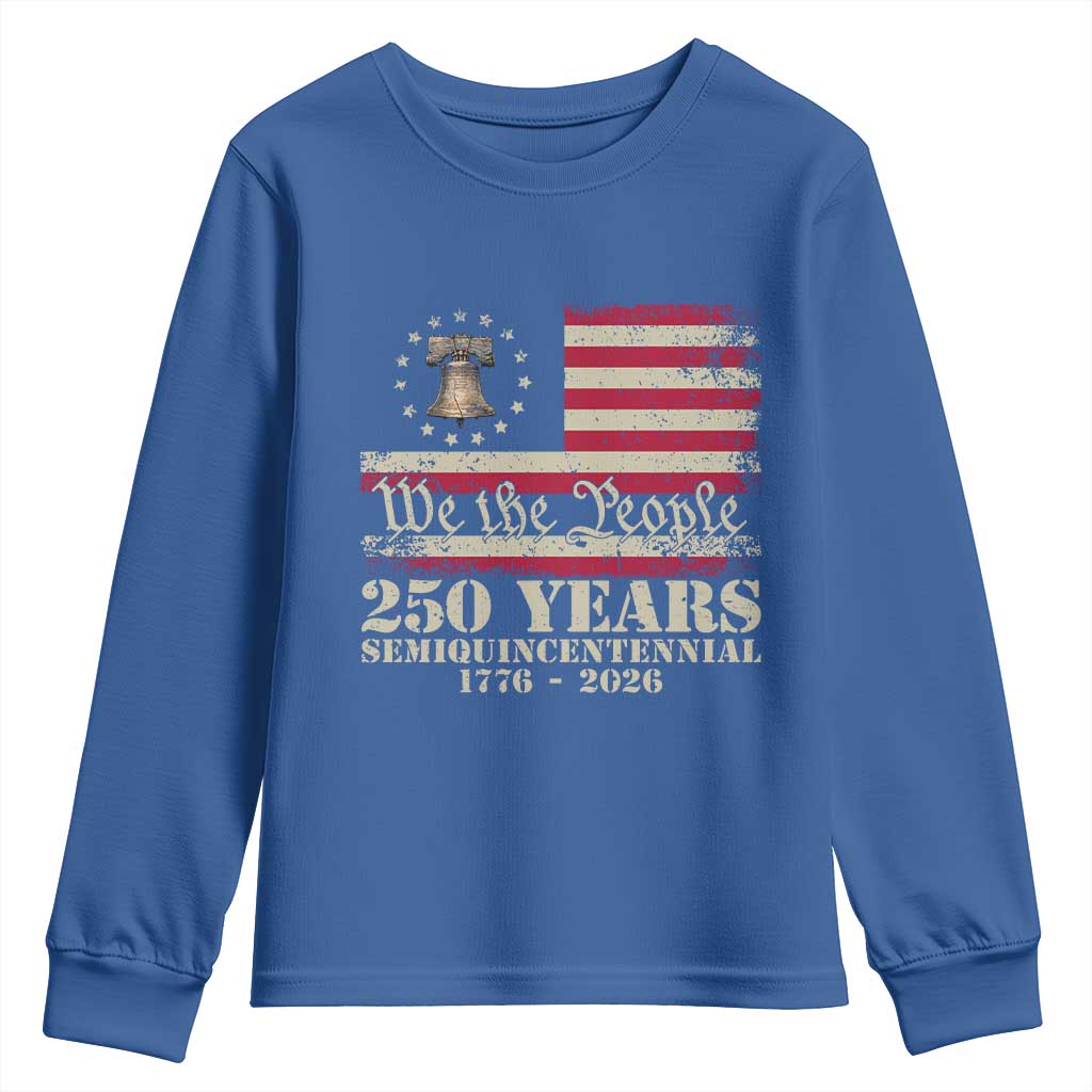 250th Anniversary USA Youth Sweatshirt Patriotic Liberty Bell 1776 2026 Independence Day TS14 Royal Blue Print Your Wear