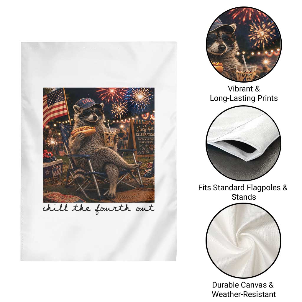 4th of July Raccoon Garden Flag Chill The Fourth Out TS14 Print Your Wear