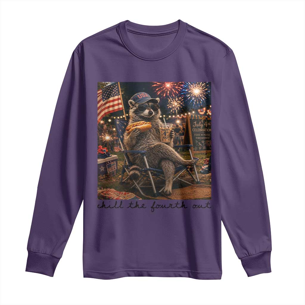 4th of July Raccoon Long Sleeve Shirt Chill The Fourth Out TS14 Purple Print Your Wear