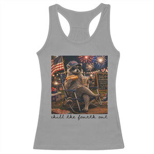 4th of July Raccoon Racerback Tank Top Chill The Fourth Out TS14 Sport Gray Print Your Wear