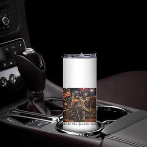 4th of July Raccoon Skinny Tumbler Chill The Fourth Out TS14 Print Your Wear