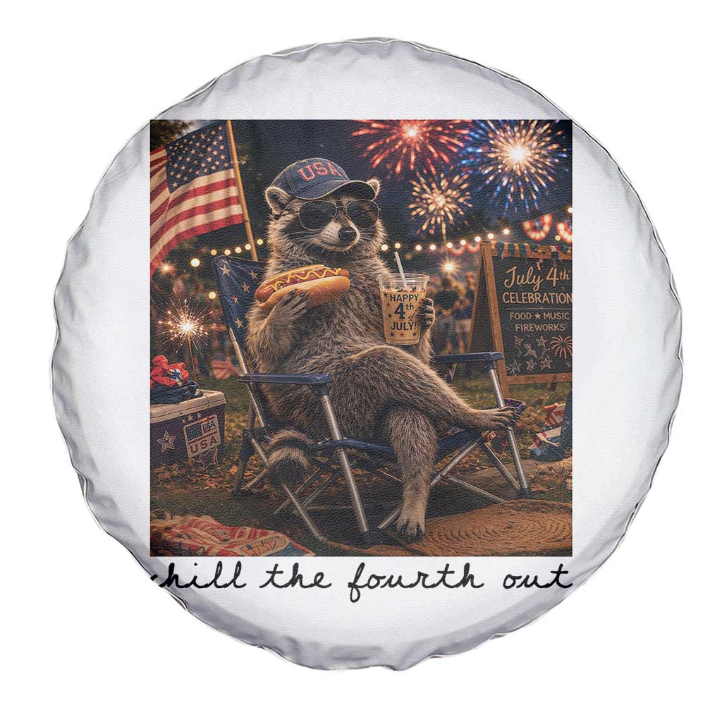 4th of July Raccoon Spare Tire Cover Chill The Fourth Out TS14 Print Your Wear