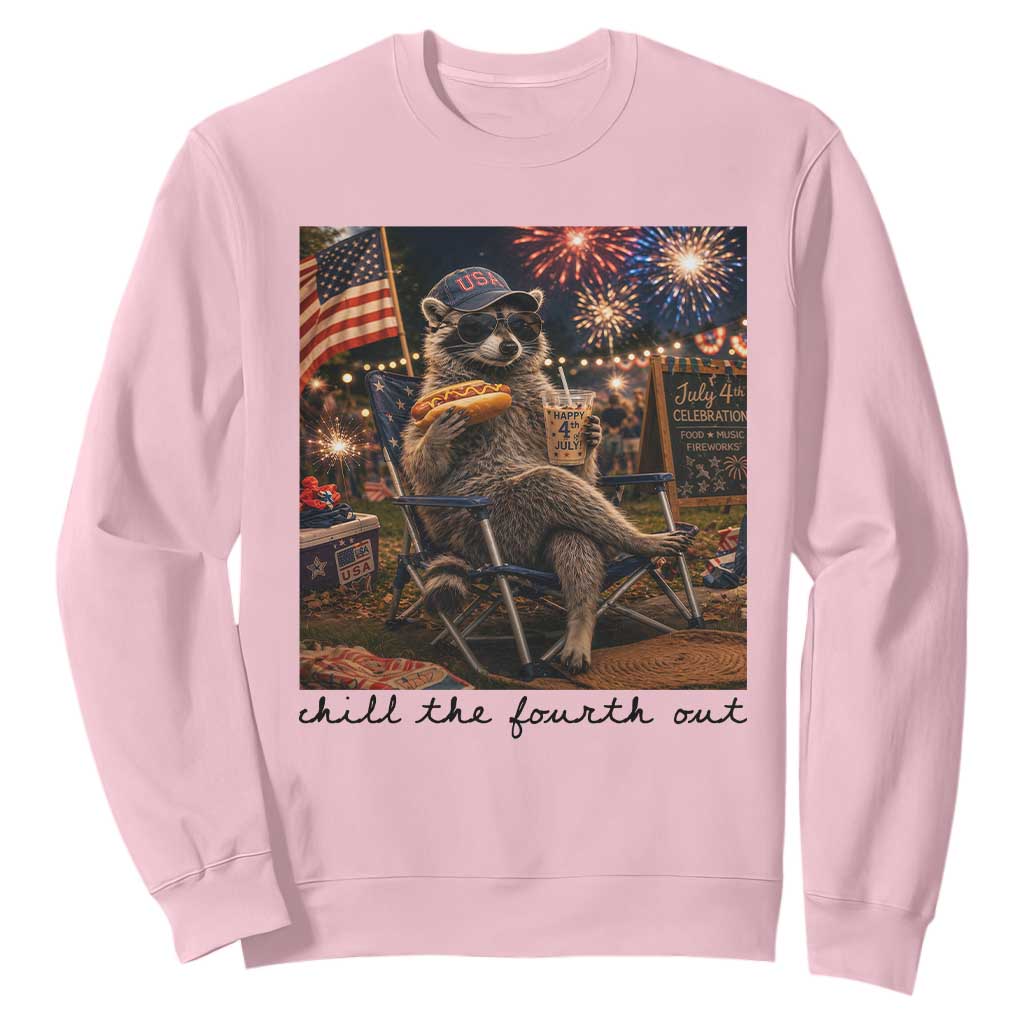 4th of July Raccoon Sweatshirt Chill The Fourth Out TS14 Light Pink Print Your Wear