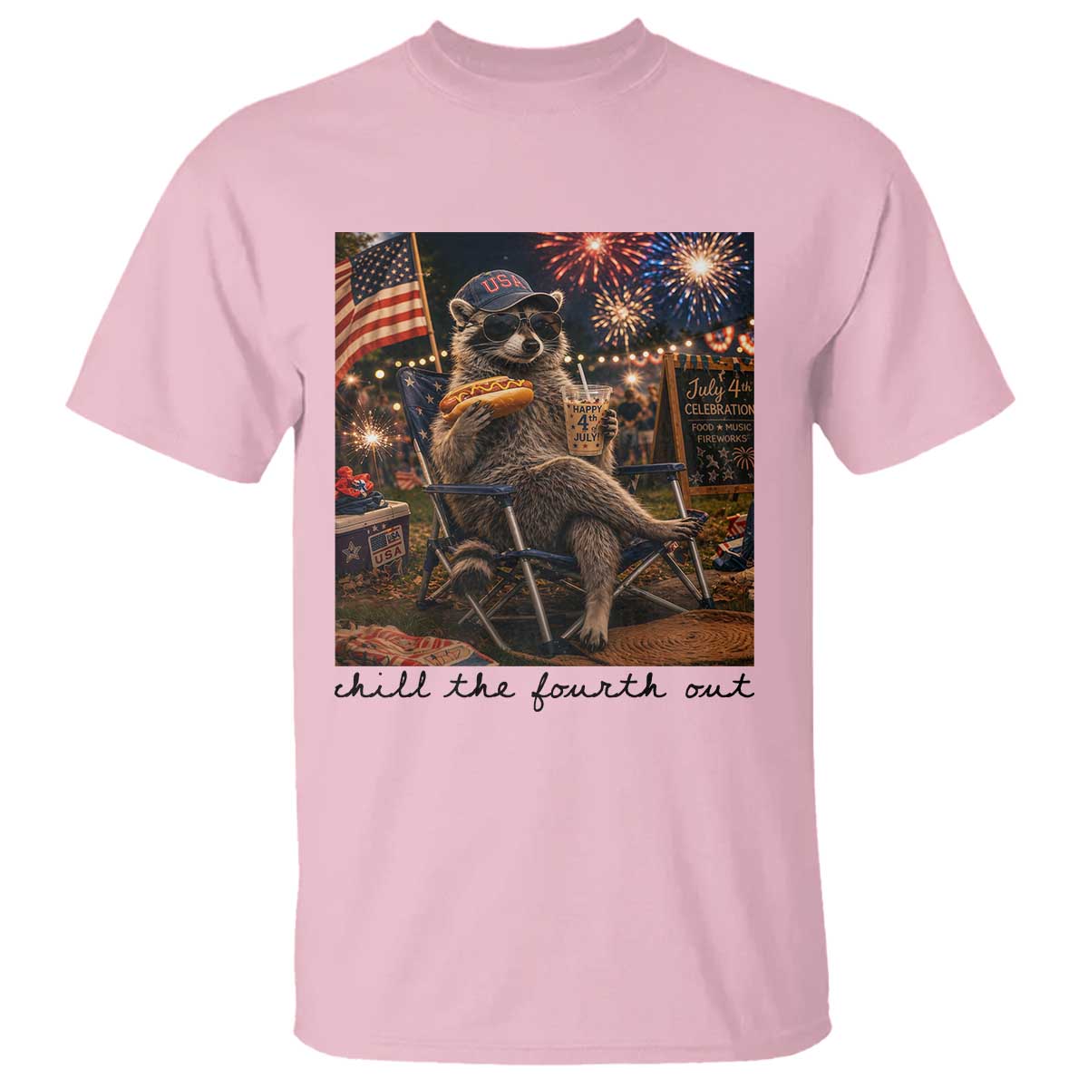 4th of July Raccoon T Shirt Chill The Fourth Out TS14 Light Pink Print Your Wear