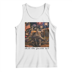 4th of July Raccoon Tank Top Chill The Fourth Out TS14 White Print Your Wear
