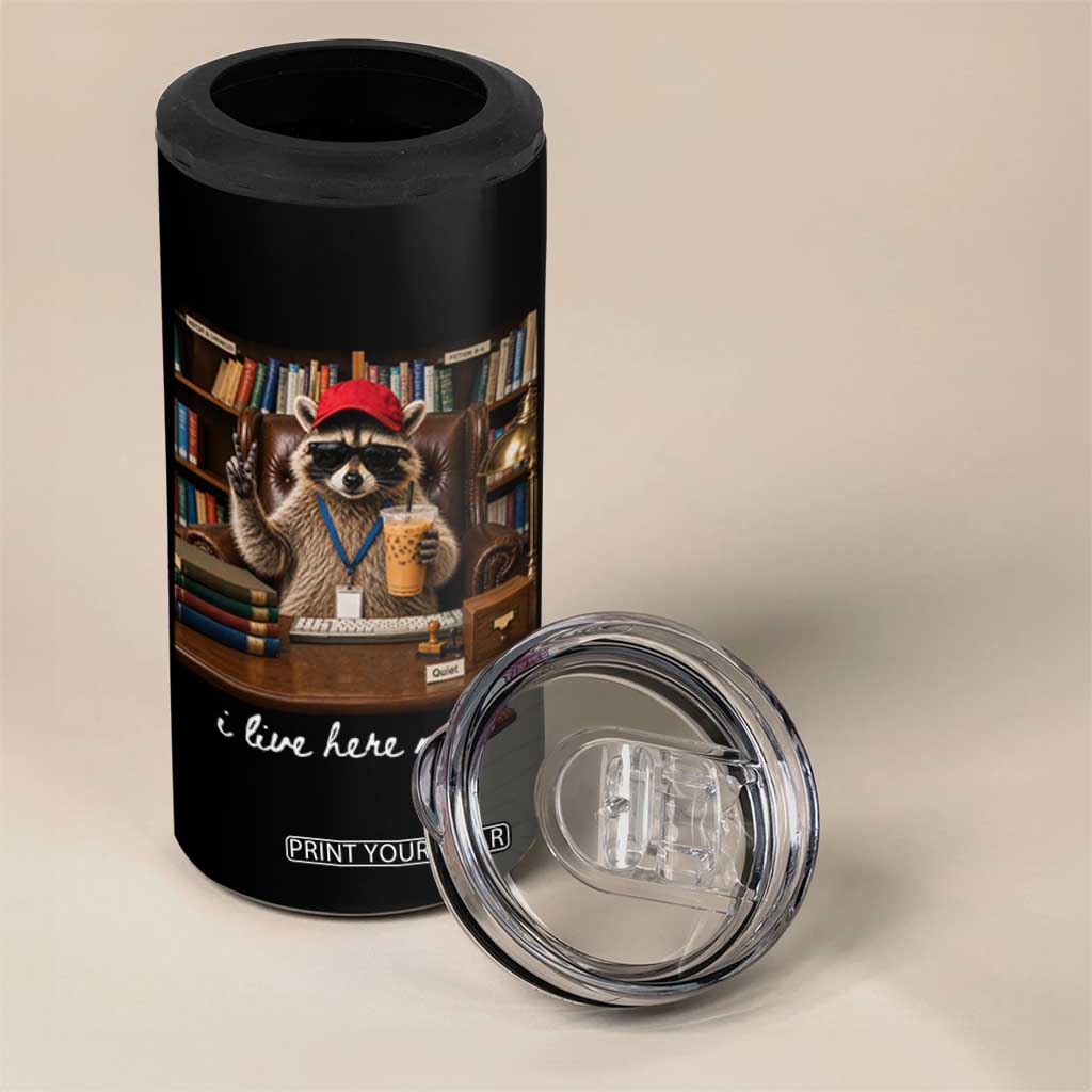 School Librarian 4 in 1 Can Cooler Tumbler I Live Here Now Back to School