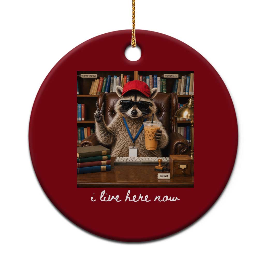 School Librarian Ceramic Ornament I Live Here Now Back to School