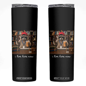 School Librarian Skinny Tumbler I Live Here Now Back to School