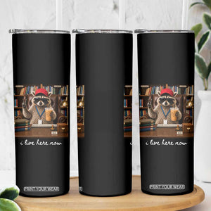 School Librarian Skinny Tumbler I Live Here Now Back to School