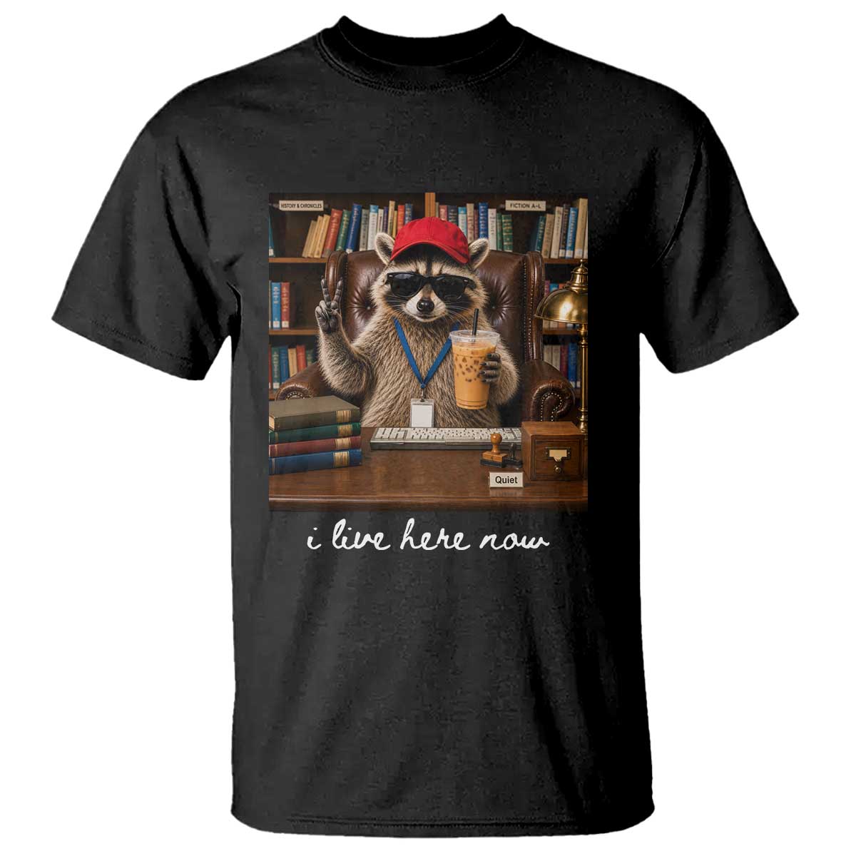 School Librarian T Shirt I Live Here Now Back to School
