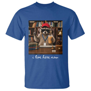 School Librarian T Shirt I Live Here Now Back to School