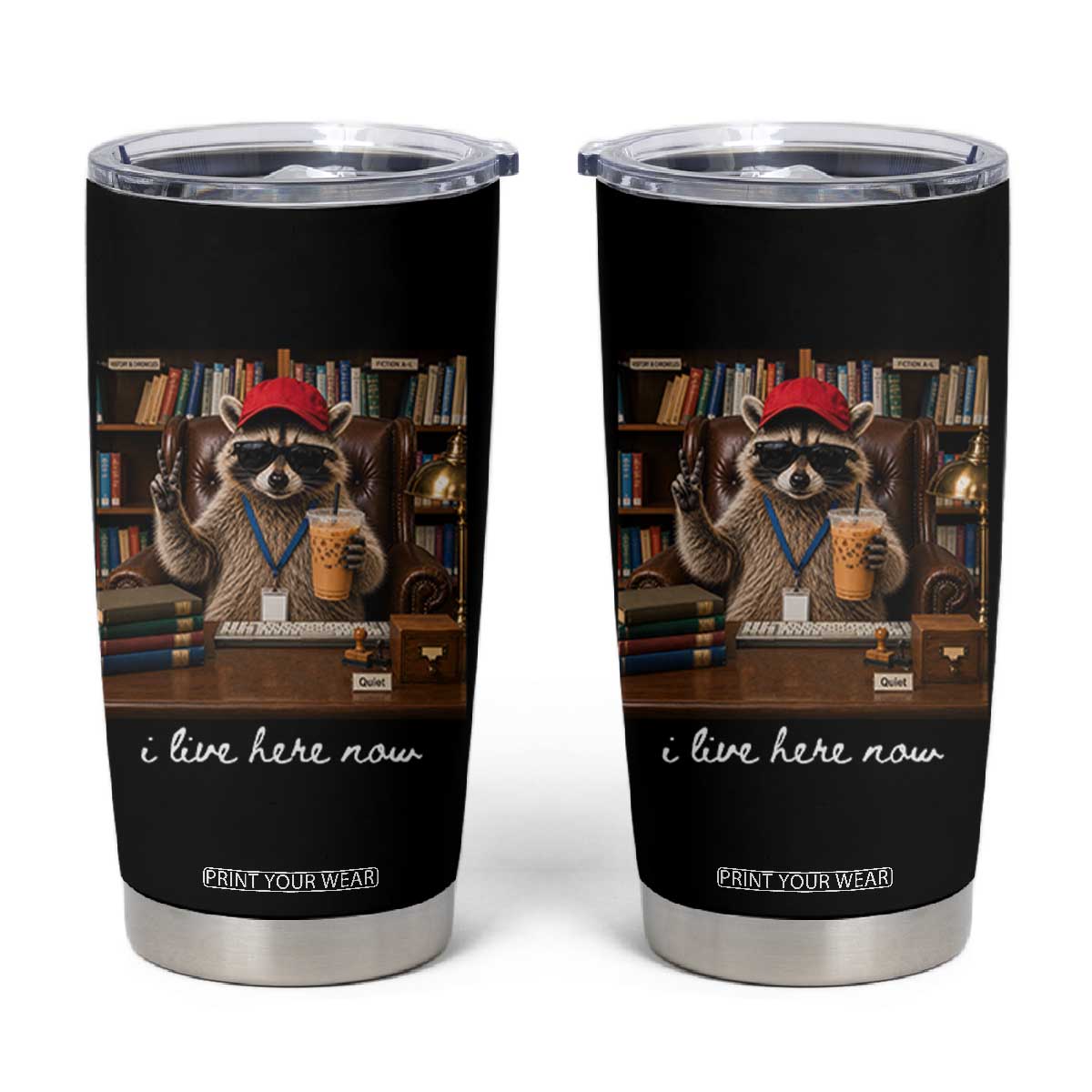 School Librarian Tumbler Cup I Live Here Now Back to School TS14 Black Print Your Wear