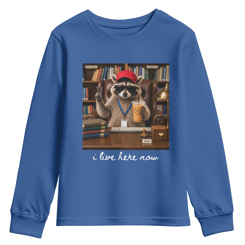 School Librarian Youth Sweatshirt I Live Here Now Back to School