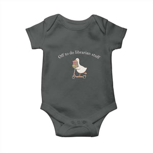 Silly Goose Librarian Baby Onesie Off To Do Librarian Stuff Book Lover Gift TS14 Dark Heather Print Your Wear