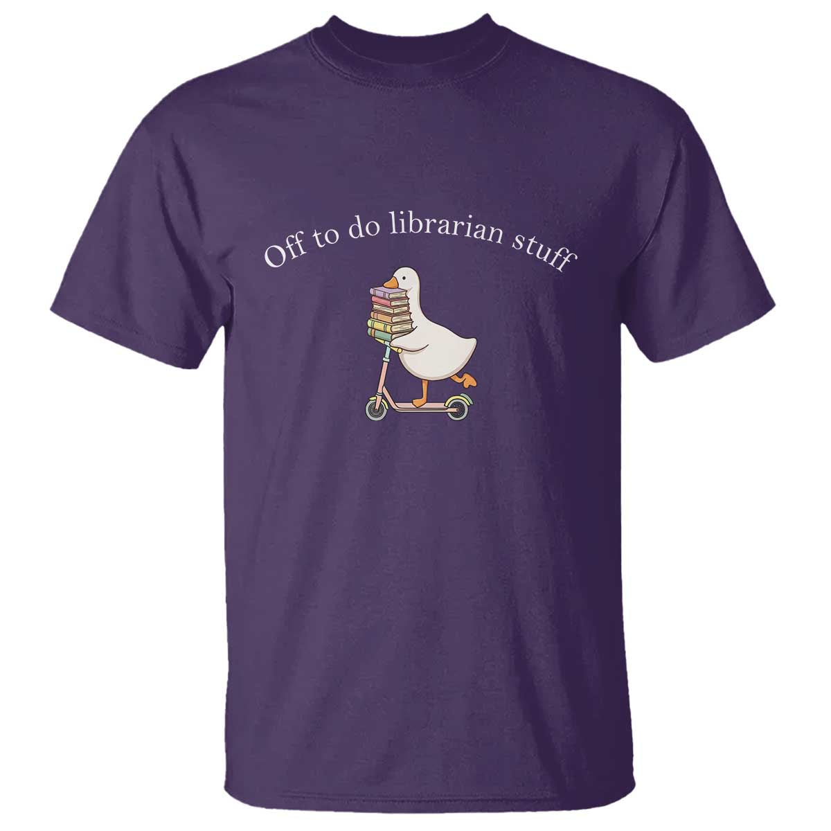 Silly Goose Librarian T Shirt Off To Do Librarian Stuff Book Lover Gift TS14 Purple Print Your Wear