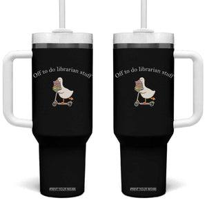Silly Goose Librarian Tumbler With Handle Off To Do Librarian Stuff Book Lover Gift TS14 One Size: 40 oz Black Print Your Wear