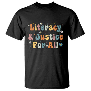 Literacy Justice for All Stop Book Banning Protect Librarian T Shirt TS14 Black Print Your Wear